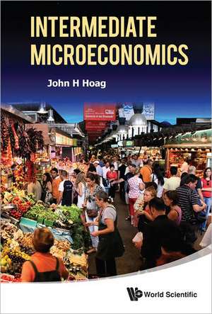 Intermediate Microeconomics de John H. Hoag