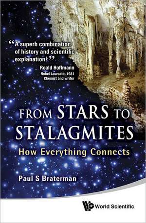 From Stars to Stalagmites de Paul S. Braterman