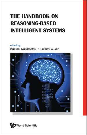 The Handbook on Reasoning-Based Intelligent Systems de Kazumi Nakamatsu