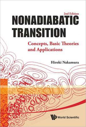 NONADIABATIC TRANSITION (2ND EDITION) de Nakamura Hiroki