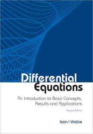 DIFFERENTIAL EQUATIONS (2ND ED) de Vrabie Ioan I