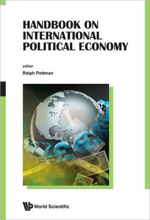 Handbook on International Political Economy de Ralph Pettman