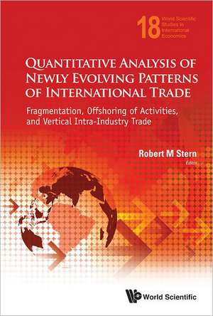 Quantitative Analysis of Newly Evolving Patterns of International Trade de Robert M. Stern