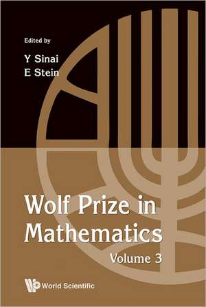 Wolf Prize in Mathematics, Volume 3 de Y. Sinai