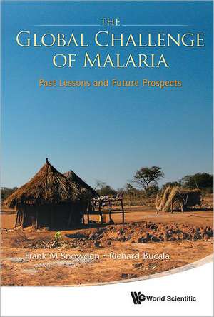 Global Challenge of Malaria, The