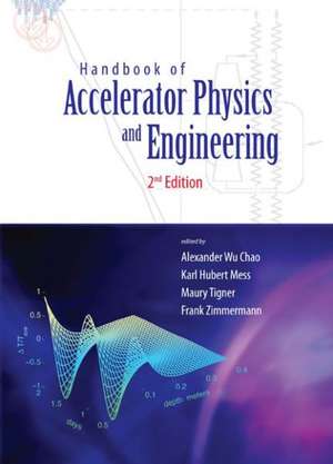 HDBK ACCELER PHY & ENG (2ND ED) de Chao Alexander Wu