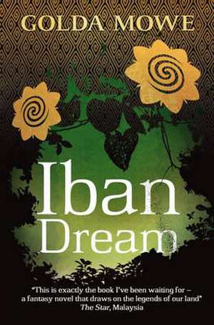 Iban Dream de Golda Mowe