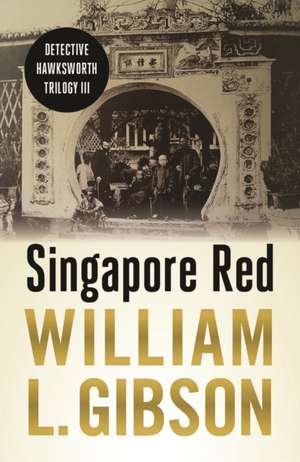 Singapore Red de William Gibson