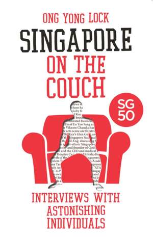 SINGAPORE ON THE COUCH de ONG YONG LOCK