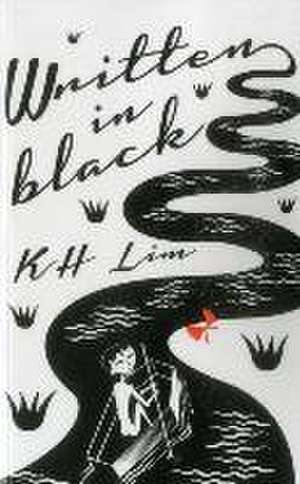 Written in Black de Kh Lim