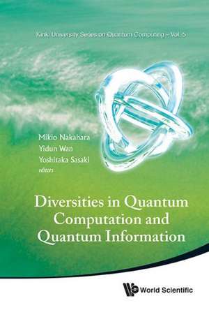 Diversities in Quantum Computation and Quantum Information: In Strongly Non-Abelian Settings de Mikio Nakahara