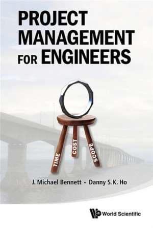 Project Management for Engineers de J. Michael Bennett