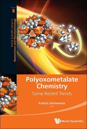 Polyoxometalate Chemistry de Francis Secheresse