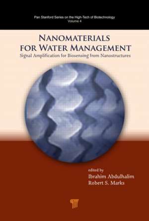 Nanomaterials for Water Management: Signal Amplification for Biosensing from Nanostructures de Robert S. Marks