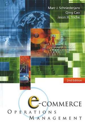 E-Commerce Operations Management (2nd Edition) de Marc J Schniederjans