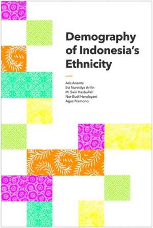 Demography of Indonesia's Ethnicity de Aris Ananta