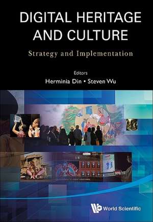 Digital Heritage and Culture de Herminia Din