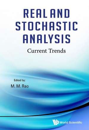 Real and Stochastic Analysis: Current Trends de MALEMPATI MADHUSUDANA RAO