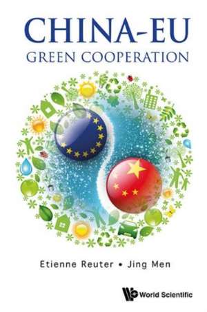 China-Eu: Green Cooperation de Etienne Reuter