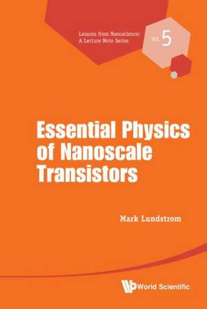 FUNDAMENTALS OF NANOTRANSISTORS de Mark Lundstrom