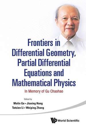 FRONTIER IN DIFF GEOMETRY, PARTIAL DIFF EQUATIONS & MATH PHY de Ge Molin