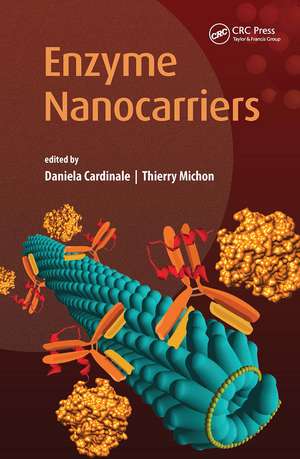 Enzyme Nanocarriers de Daniela Cardinale