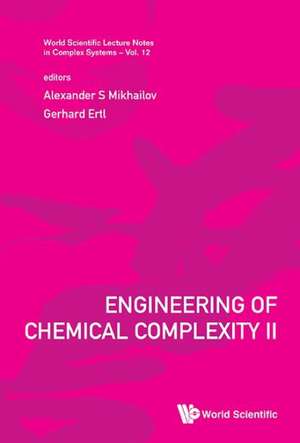 Engineering of Chemical Complexity II de Gerhard Ertl