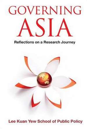 Governing Asia: Reflections on a Research Journey de Naomi Aoki