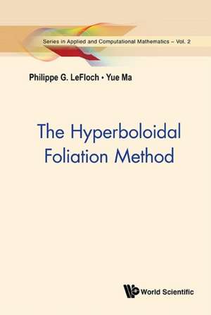 The Hyperboloidal Foliation Method: Undergraduate Mathematics de Philippe G LeFloch