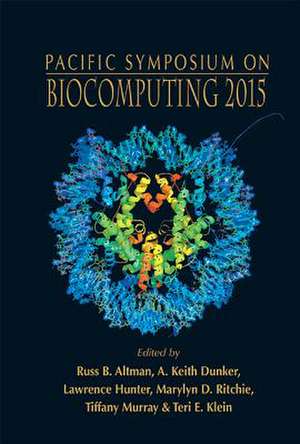 Biocomputing 2015 - Proceedings of the Pacific Symposium de Russ B. Altman