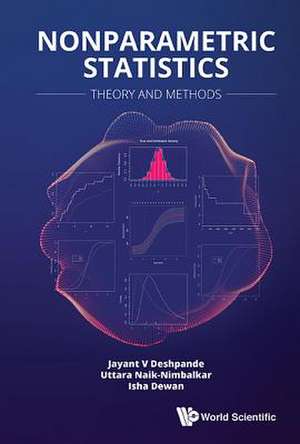 Nonparametric Statistics: Theory and Methods de Jayant V. Deshpande