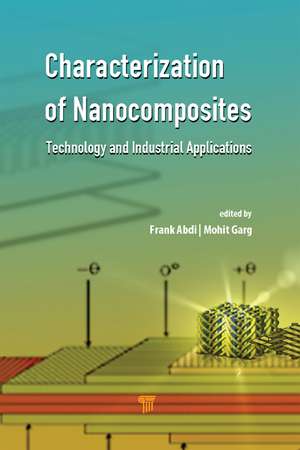 Characterization of Nanocomposites: Technology and Industrial Applications de Frank Abdi