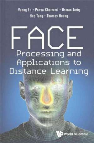 Face Processing and Applications to Distance Learning de Vuong Le