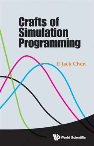 Crafts of Simulation Programming de E. Jack Chen