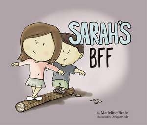 Sarah's Bff (Best Friends Forever) de Madeline Beale