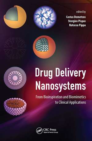 Drug Delivery Nanosystems: From Bioinspiration and Biomimetics to Clinical Applications de Natassa Pippa