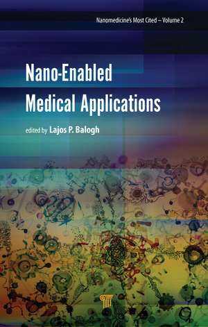 Nano-Enabled Medical Applications de Lajos P. Balogh