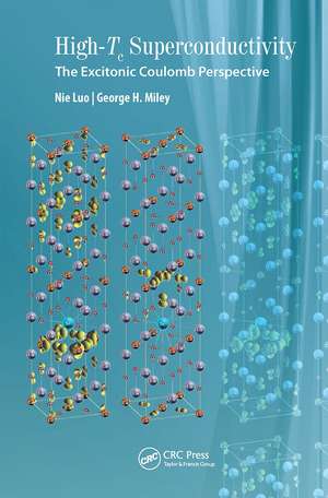 High-Tc Superconductivity: The Excitonic Coulomb Perspective de Nie Luo