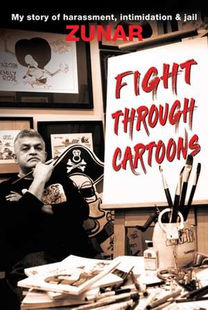 Fight Through Cartoons de Zunar