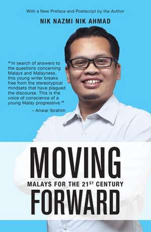 Moving Forward de Nik Nazmi Nik Ahmad