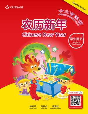 Chinese Treasure Chest: Chinese New Year (Student Workbook) de Marisa Fang