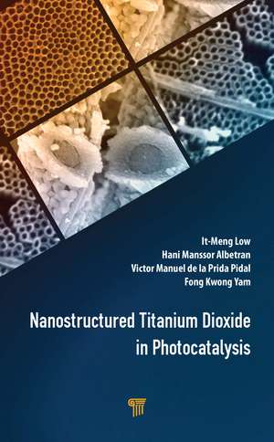 Nanostructured Titanium Dioxide in Photocatalysis de It-Meng Low