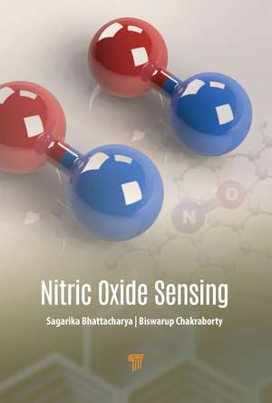 Nitric Oxide Sensing de Sagarika Bhattacharya