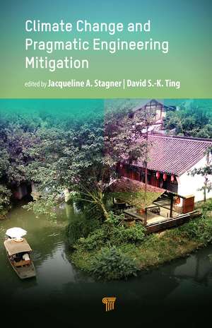 Climate Change and Pragmatic Engineering Mitigation de Jacqueline A. Stagner