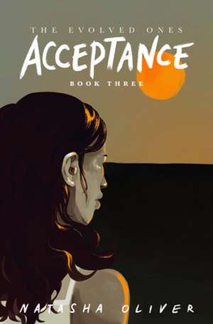 Oliver, N: Evolved Ones: Acceptance (Book 3)