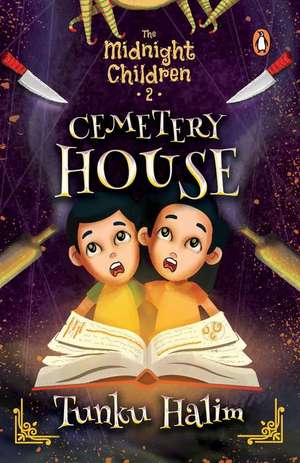 Cemetery House: Volume 2 de Tunku Halim