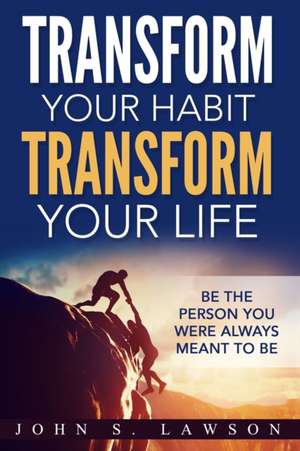 Habits of Successful People de John S. Lawson