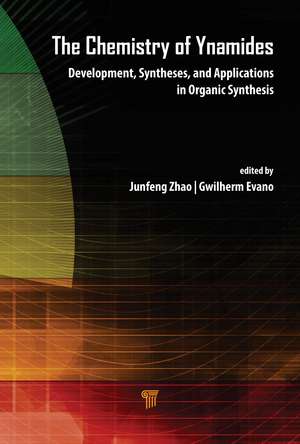 The Chemistry of Ynamides: Development, Syntheses, and Applications in Organic Synthesis de Gwilherm Evano