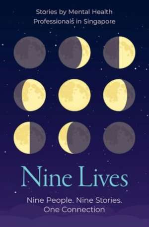 Nine Lives de Institute Of Mental Health Singapore