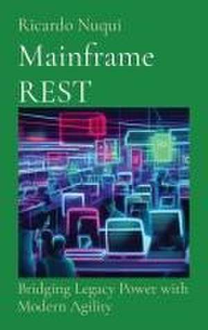 Mainframe REST de Ricardo Nuqui